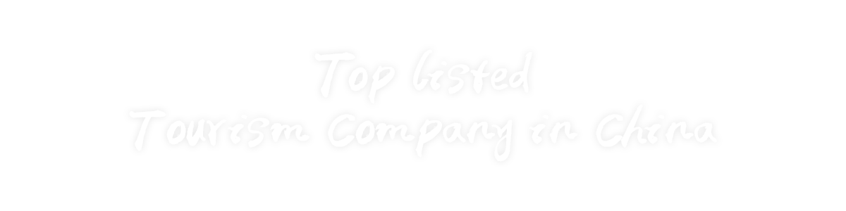 " Top Listed Tourism Company" in China
