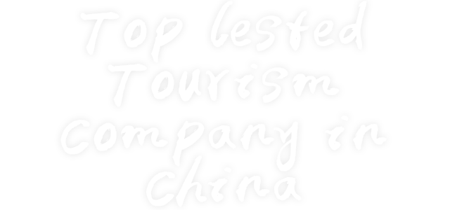 " Top Listed Tourism Company" in China